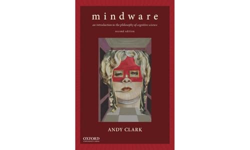 Mindware: An Introduction to the Philosophy of Cognitive Science von Oxford University Press, USA