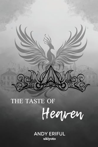 The Taste of Heaven von Ukiyoto Publishing
