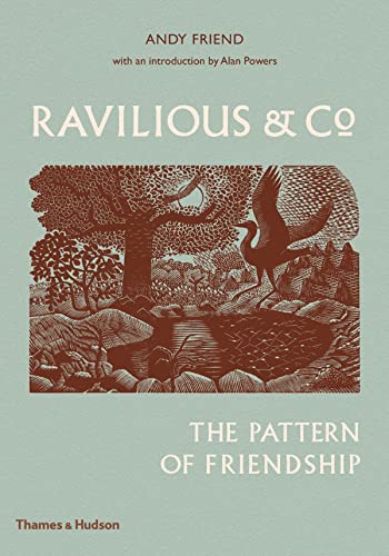 Ravilious & Co.: The Pattern of Friendship von Thames & Hudson