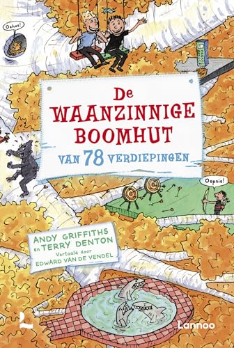 De waanzinnige boomhut van 78 verdiepingen (De waanzinnige boomhut, 6) von Lannoo