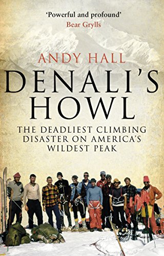 Denali's Howl: The Deadliest Climbing Disaster on America's Wildest Peak von Penguin