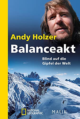 Balanceakt: Blind auf die Gipfel der Welt von Piper Verlag GmbH