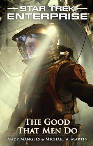 The Good That Men Do: Enterprise) (Star Trek: Enterprise) von Gallery Books