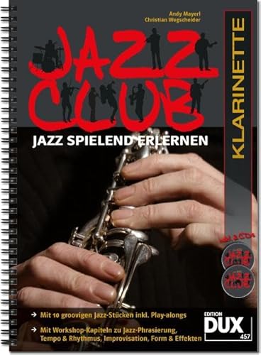 Jazz Club Klarinette: Jazz spielend erlernen