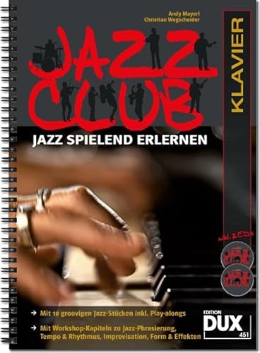 Jazz Club Klavier: Jazz spielend erlernen
