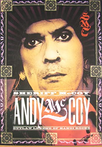 Sheriff Mccoy: Outlaw Legend of Hanoi Rocks: Andy McCoy Outlaw Legend of Hanoi Rocks