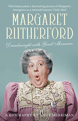 Margaret Rutherford: Dreadnought with Good Manners von Aurum Press