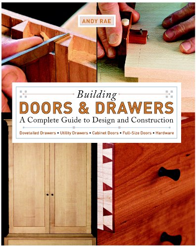 Building Doors and Drawers: A Complete Guide to Design and Construction von Sterling Publishing
