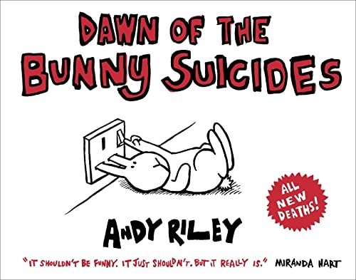 Dawn of the Bunny Suicides: All New Deaths! von Hodder And Stoughton Ltd.