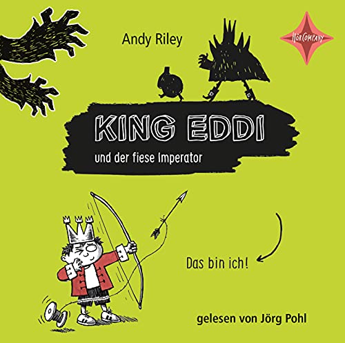 King Eddi und der fiese Imperator: Aus dem Englischen von Christine Spindler, gelesen von Jörg Pohl, 1 CDs, ca. 80 Min. von Hörcompany