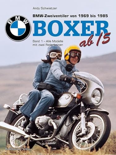 BMW Boxer alle ab '5: BMW Boxer, BMW Zweiventiler von 1969-1985: alle Modelle mit zwei Federbeinen