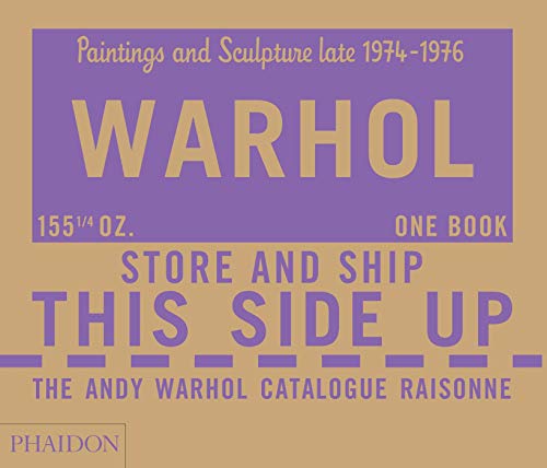 The Andy Warhol Catalogue Raisonné, Paintings and Sculpture late 1974-1976: Paintings and Sculpture Late 1974-1976 (Volume 4) (The Andy Warhol Catalogue Raisonn, 4, Band 4) von PHAIDON