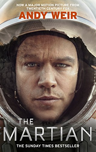 The Martian: The international bestseller behind the Oscar-winning blockbuster film von Del Rey