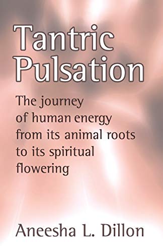 Tantric Pulsation von Perfect Publishers Ltd