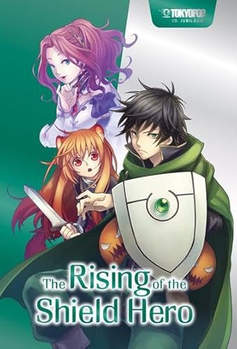 Jubiläumsedition: The Rising of the Shield Hero 01 Jubiläumsedition: The Rising of the Shield Hero 01 von TOKYOPOP GmbH