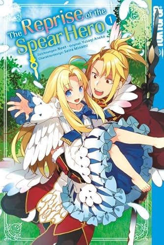 The Reprise of the Spear Hero 01 The Reprise of the Spear Hero 01 von TOKYOPOP GmbH
