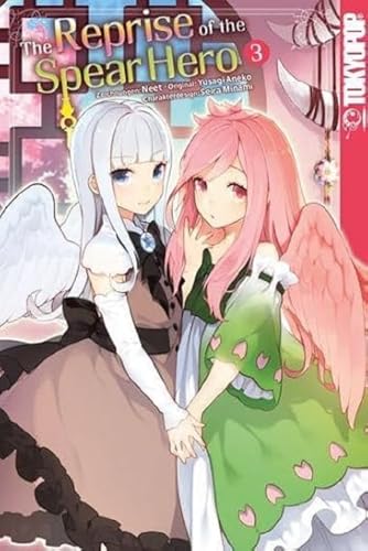 The Reprise of the Spear Hero 03 von TOKYOPOP GmbH