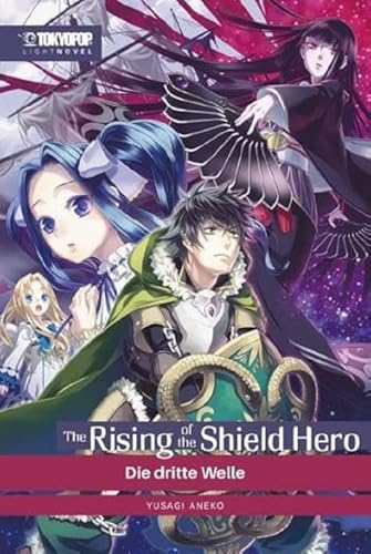 The Rising of the Shield Hero Light Novel 03: Die dritte Welle von TOKYOPOP GmbH