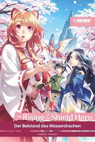 The Rising of the Shield Hero Light Novel 13: Der Beistand des Wasserdrachen von TOKYOPOP GmbH