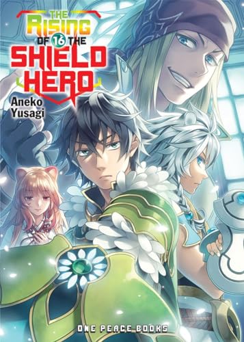 The Rising of the Shield Hero 16 von One Peace Books