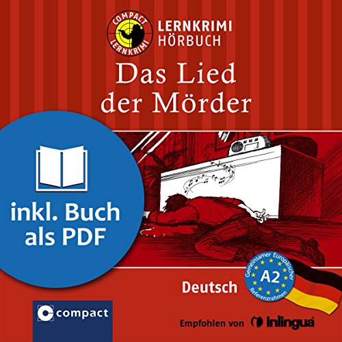 Das Lied der Mörder: Deutsch als Fremdsprache (DaF) A2 (Compact Lernkrimi Hörbuch)