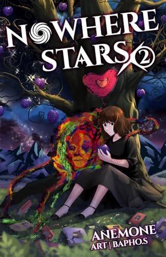 Nowhere Stars: Vol. 2 (Light Novel)