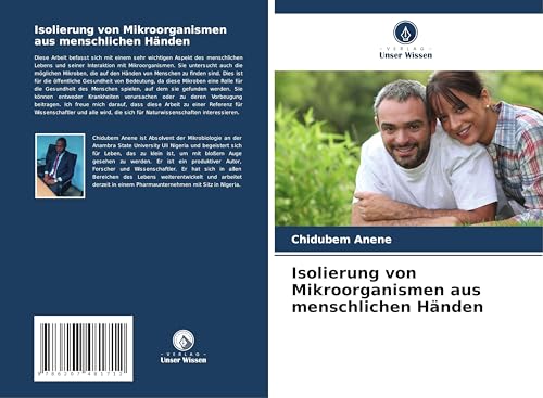 Isolierung von Mikroorganismen aus menschlichen Händen von Verlag Unser Wissen