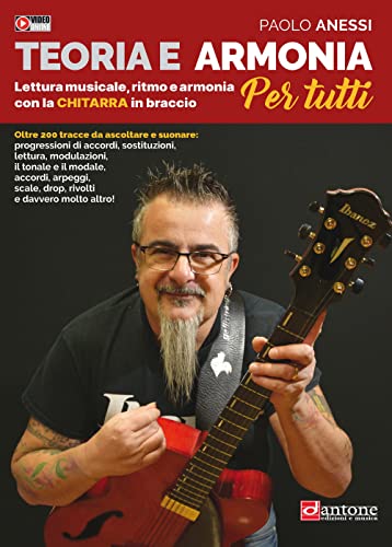 Teoria e armonia per tutti. Lettura musicale, ritmo e armonia con la chitarra in braccio. Con Video von Dantone Edizioni e Musica