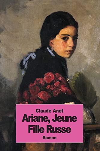 Ariane, Jeune Fille Russe von CREATESPACE