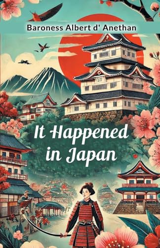 It Happened in Japan von Double 9 Books