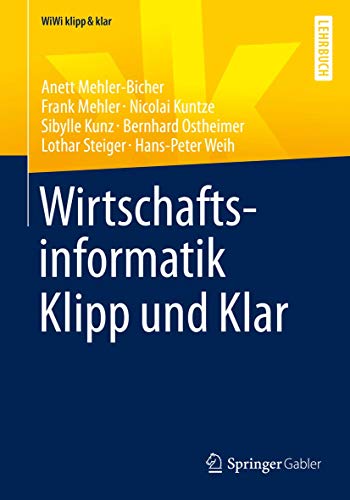 Wirtschaftsinformatik Klipp und Klar (WiWi klipp & klar) von Springer