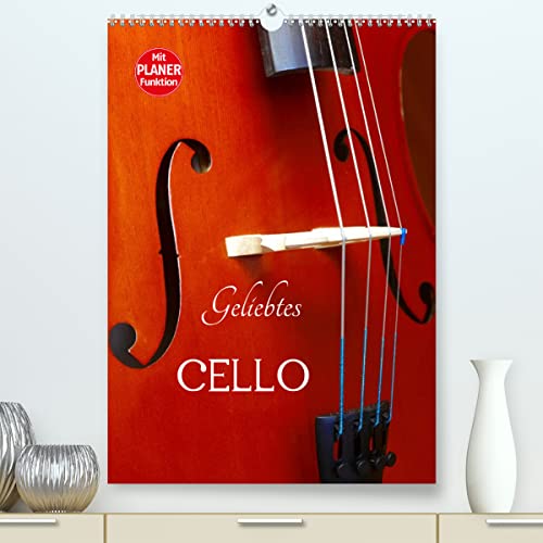 Geliebtes Cello (hochwertiger Premium Wandkalender 2024 DIN A2 hoch), Kunstdruck in Hochglanz