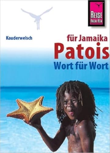Kauderwelsch, Patois für Jamaikareisende: Kauderwelsch-Band 59