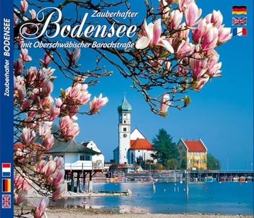 Zauberhafter Bodensee / Oberschwäbische Barockstraße - Texte in Deutsch / Englisch / Französisch