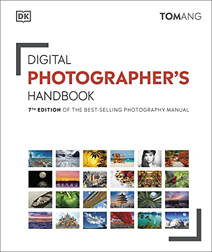 Digital Photographer's Handbook: 7th Edition of the Best-Selling Photography Manual von DK