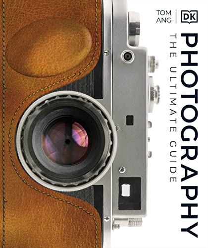Photography: A Visual Companion (DK Ultimate Guides)
