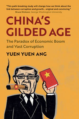 China's Gilded Age: The Paradox of Economic Boom and Vast Corruption von Cambridge University Press