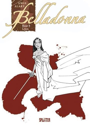 Belladonna. Band 3: Louis Belladonna. Band 3: Louis
