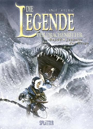 Die Legende der Drachenritter Bd. 6 : Jenseits der Berge Die Legende der Drachenritter Bd. 6 : Jenseits der Berge
