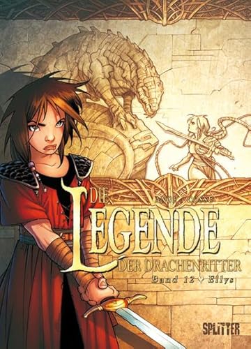 Die Legende der Drachenritter. Band 12: Ellys Die Legende der Drachenritter. Band 12: Ellys