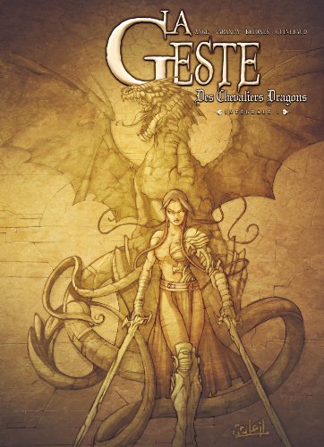La Geste des Chevaliers Dragons - Intégrale T01 à T04 von SOLEIL