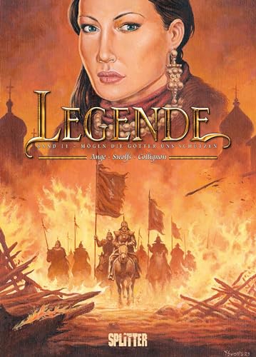 Legende. Band 11: Mögen die Götter uns schützen Legende. Band 11: Mögen die Götter uns schützen von Splitter Verlag