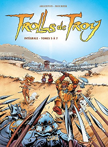 Trolls de Troy - Intégrale T05 à T07 von SOLEIL