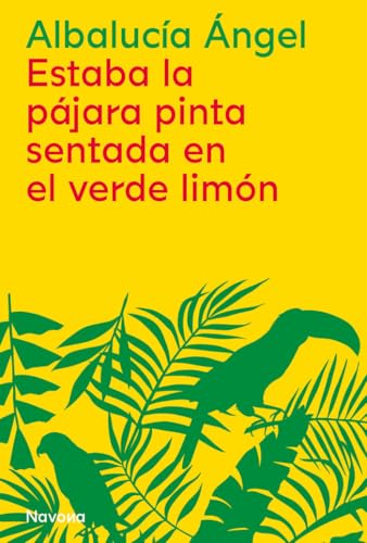 Estaba la pájara pinta sentada en el verde limón (SERIE R) von Navona