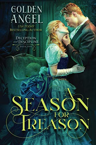 A Season for Treason (Deception and Discipline, Band 1) von Independently published