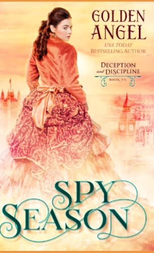 Spy Season: A Deception & Discipline Novella (Deception and Discipline, Band 4) von Independently published