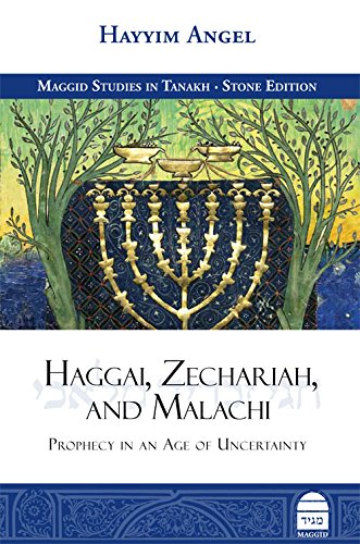 HAGGAI ZECHARIAH & MALACHI: Prophecy in an Age of Uncertainty von Maggid