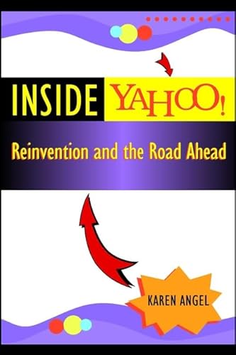 Inside Yahoo!: Reinvention and the Road Ahead