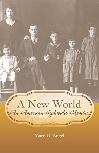 A New World: An American Sephardic Memoir von Albion-Andalus Books