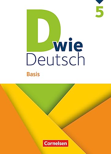 D wie Deutsch - Basis - 5. Schuljahr: Schulbuch von Cornelsen Verlag GmbH